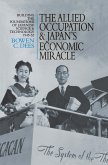 The Allied Occupation and Japan's Economic Miracle (eBook, ePUB)