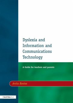 Dyslexia and Information and Communications Technology (eBook, ePUB) - Keates, Anita