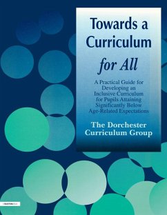 Towards a Curriculum for All (eBook, ePUB) - Dorchester Curriculum Group