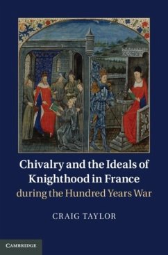 Cover Chivalry and the Ideals of Knighthood in France during the Hundred Years War (eBook, PDF)
