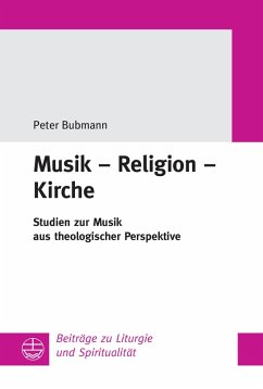 Musik - Religion - Kirche (eBook, PDF) - Bubmann, Peter