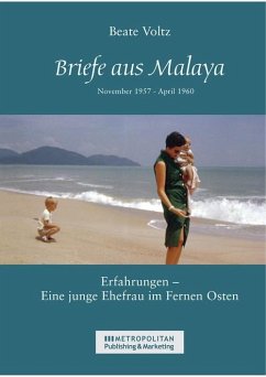 Briefe aus Malaya (eBook, ePUB) - Voltz, Beate