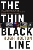 The Thin Black Line (eBook, ePUB)