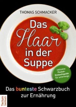 Das Haar in der Suppe - Schmacker, Thomas