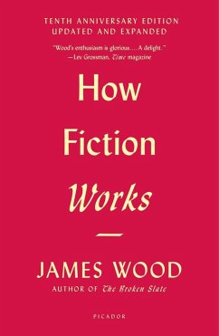 How Fiction Works (eBook, ePUB) - Wood, James