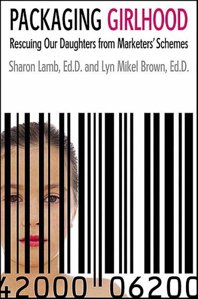 Packaging Girlhood (eBook, ePUB)