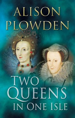 Two Queens in One Isle (eBook, ePUB) - Plowden, Alison