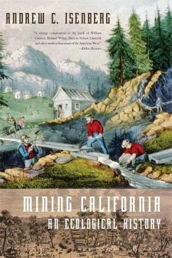 Mining California (eBook, ePUB) - Isenberg, Andrew C.