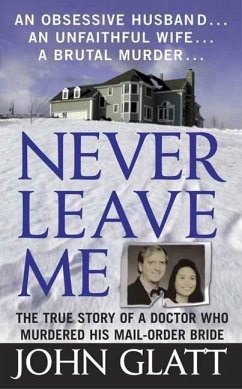 Never Leave Me (eBook, ePUB) - Glatt, John