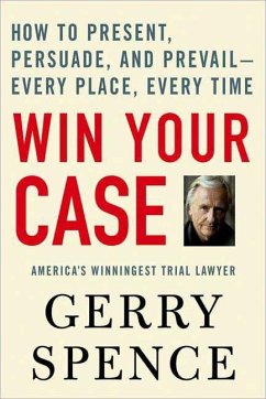 Win Your Case (eBook, ePUB) - Spence, Gerry