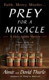 Prey for a Miracle (eBook, ePUB) Prey for a Miracle (eBook, ePUB)