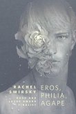 Eros, Philia, Agape (eBook, ePUB)
