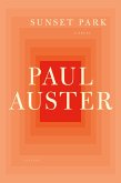 Sunset Park (eBook, ePUB) Sunset Park (eBook, ePUB)