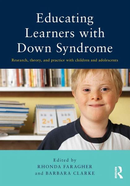 Educating Learners with Down Syndrome (eBook, PDF) Educating Learners with Down Syndrome (eBook, PDF)
