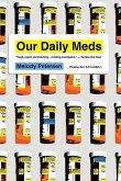Our Daily Meds (eBook, ePUB)