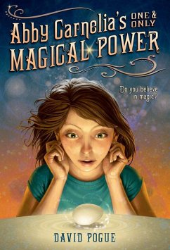 Cover Abby Carnelia's One and Only Magical Power (eBook, ePUB)