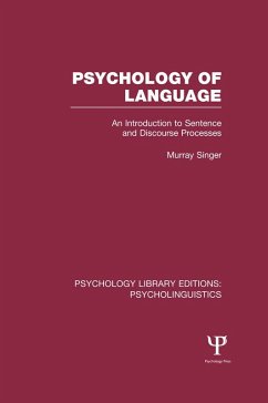 Psychology of Language (PLE: Psycholinguistics) (eBook, ePUB) - Singer, Murray