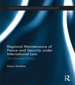 Regional Maintenance of Peace and Security under International Law (eBook, ePUB) - Winther, Dace