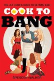 Cook to Bang (eBook, ePUB)
