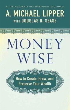 Money Wise (eBook, ePUB) - Lipper, A. Michael; Sease, Douglas R.