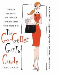 The Go-Getter Girl's Guide (eBook, ePUB) - Shigley, Debra