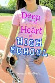 Deep in the Heart of High School (eBook, ePUB)