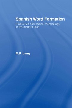Spanish Word Formation (eBook, PDF) - Lang, M. F.