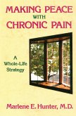 Making Peace With Chronic Pain (eBook, ePUB)