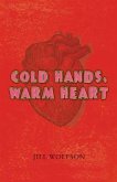 Cold Hands, Warm Heart (eBook, ePUB)