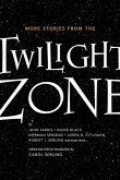 More Stories from the Twilight Zone (eBook, ePUB) More Stories from the Twilight Zone (eBook, ePUB)