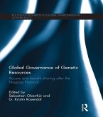 Global Governance of Genetic Resources (eBook, PDF)