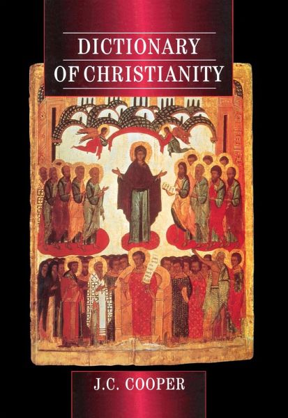 Dictionary of Christianity (eBook, ePUB) Dictionary of Christianity (eBook, ePUB)