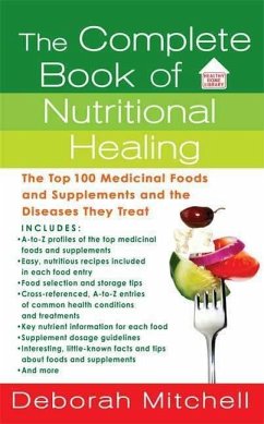 The Complete Book of Nutritional Healing (eBook, ePUB) - Mitchell, Deborah