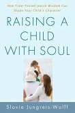 Raising a Child with Soul (eBook, ePUB)