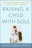 Raising a Child with Soul (eBook, ePUB)