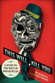 This Will Kill You (eBook, ePUB) This Will Kill You (eBook, ePUB)
