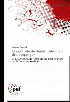 Cover Le contrôle de dénaturation du droit étranger