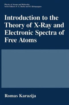 Introduction to the Theory of X-Ray and Electronic Spectra of Free Atoms - Karazija, Romas