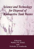 Science and Technology for Disposal of Radioactive Tank Wastes Science and Technology for Disposal of Radioactive Tank Wastes