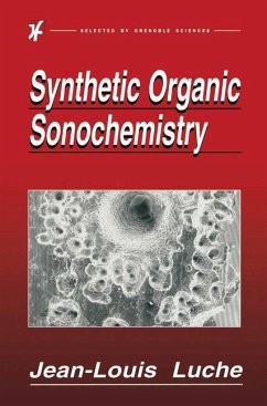 Synthetic Organic Sonochemistry - Luche, Jean-Louis