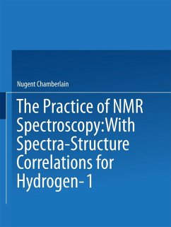 The Practice of NMR Spectroscopy - Chamberlain, Nugent