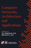 Computer Networks, Architecture and Applications