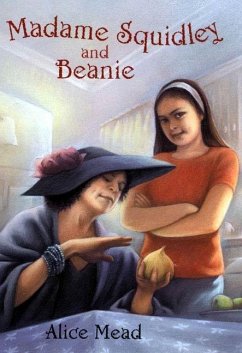 Madame Squidley and Beanie (eBook, ePUB) - Mead, Alice