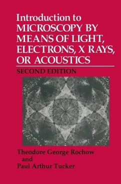 Introduction to Microscopy by Means of Light, Electrons, X Rays, or Acoustics
