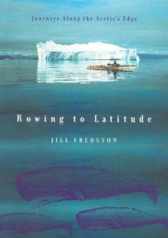 Rowing to Latitude (eBook, ePUB) - Fredston, Jill