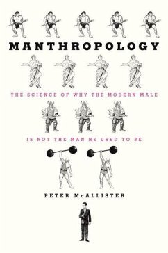 Manthropology (eBook, ePUB) - Mcallister, Peter