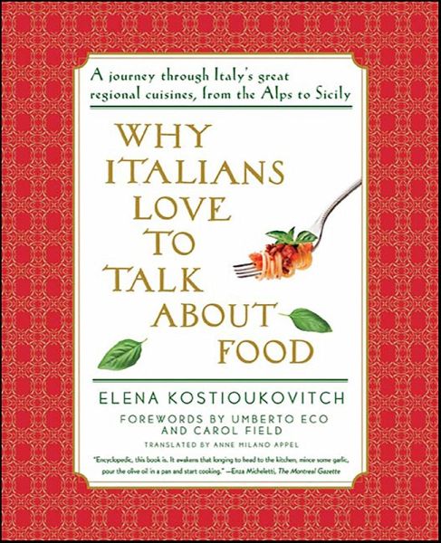 Why Italians Love to Talk About Food (eBook, ePUB) Why Italians Love to Talk About Food (eBook, ePUB)