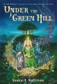 Under the Green Hill (eBook, ePUB)