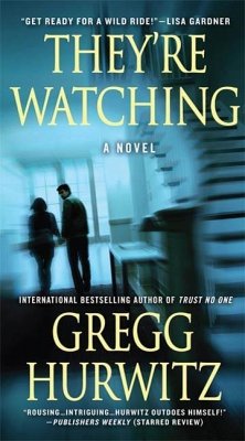 They're Watching (eBook, ePUB) - Hurwitz, Gregg