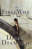 The First Wife (eBook, ePUB) The First Wife (eBook, ePUB)